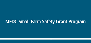 Blue box with White Text Small Farm Safety Grant