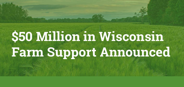 Wisconsin DATCP Announces Details for $50 Million Wisconsin Farm Support Program